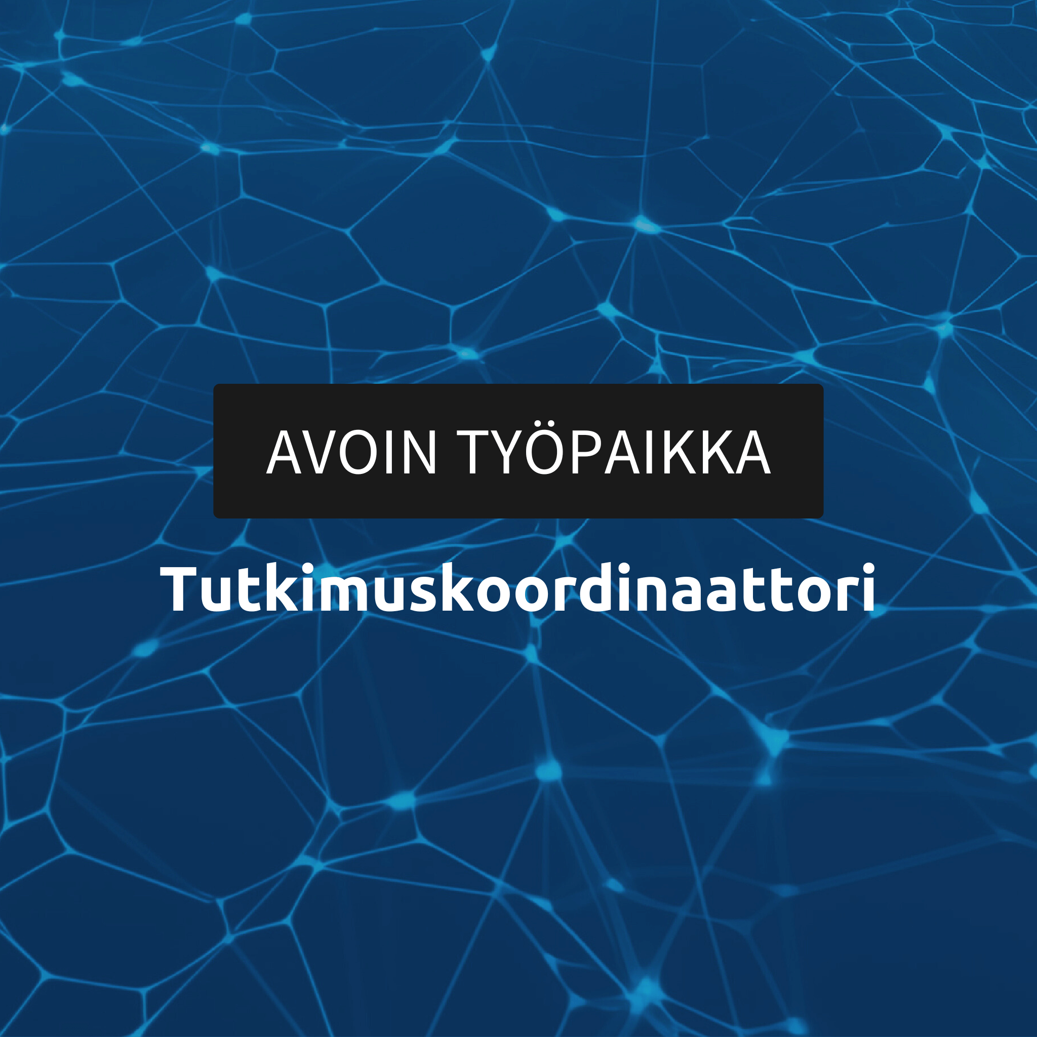 Avoin työpaikka Tutkimuskoordinaattori