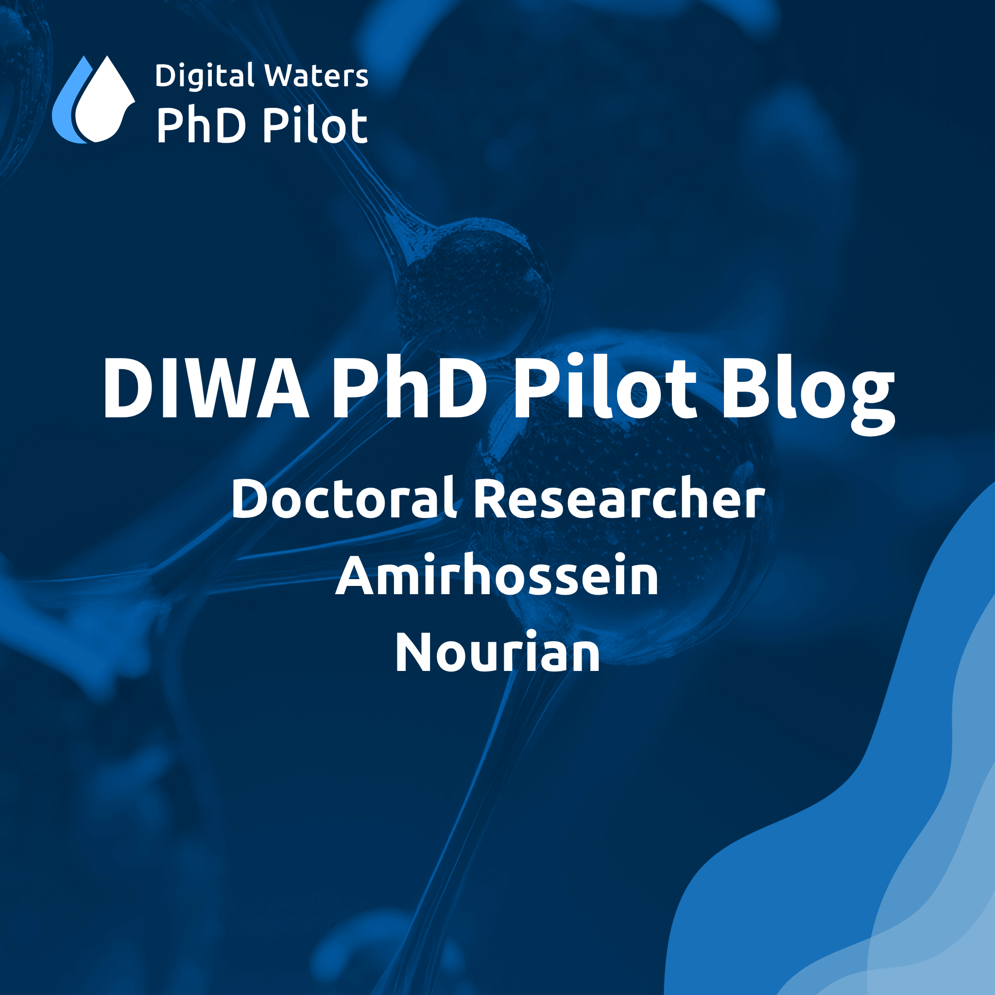 PhD Pilot blog Amirhossein Nourian