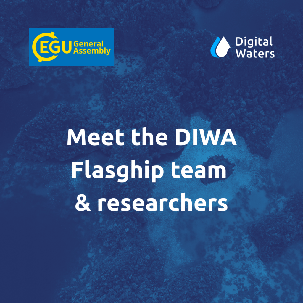 Meet our DIWA Flagship team at EGU: Schedule - digitalwaters.fi